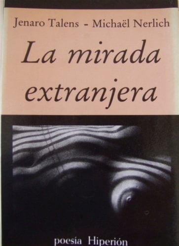 La mirada extranjera 1984-1985