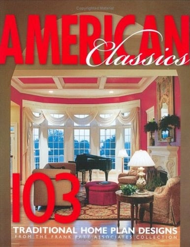 American Classics 103 Traditional Home Plan Designs