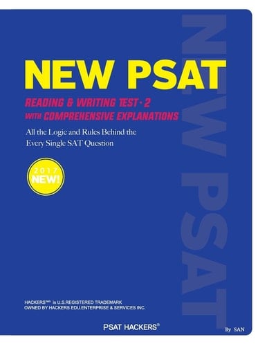 NEW PSAT Reading and Writing Test 2 All the Logic and Rules Behind the Every Single PSAT Question
