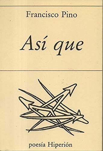 Así que (Poesía Hiperión) (Spanish Edition)