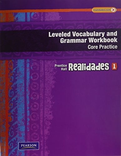 Realidades Leveled Vocabulary and Grammar Workbook, Level 1