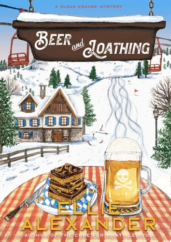 Beer and Loathing A Sloan Krause Mystery