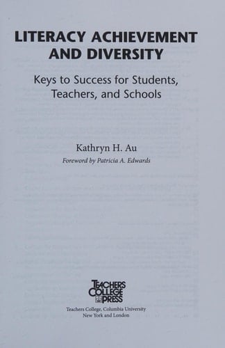 Literacy Achievement and Diversity Keys to Success for Students, Teachers, and Schools
