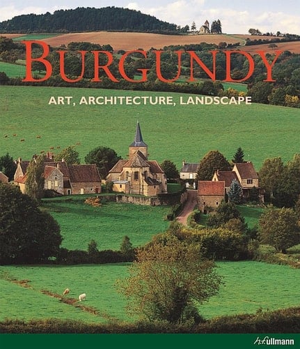 Burgundy Art, Architecture, Landscape
