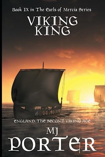 Viking King: England: The Second Viking Age (The Earls of Mercia)