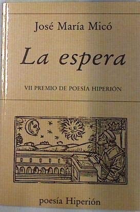 La espera : premio de poesia Hiperion