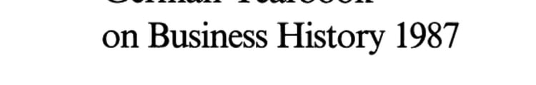 German Yearbook on Business History 1987