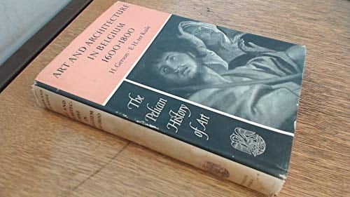 Art and Architecture in Belgium 1600 to 1800