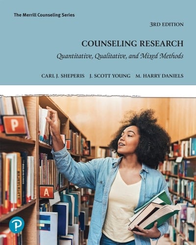 Counseling Research: Quantitative, Qualitative, and Mixed Methods (Pearson+)