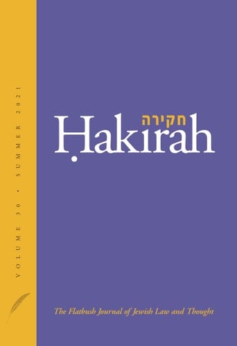 Hakirah: The Flatbush Journal of Jewish Law and Thought (Volume 30)