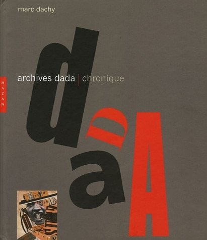 Archives Dada (French Edition)