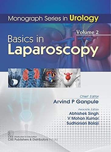MONOGRAPH SERIES IN UROLOGY VOLUME 2: BASICS IN LAPAROSCOPY