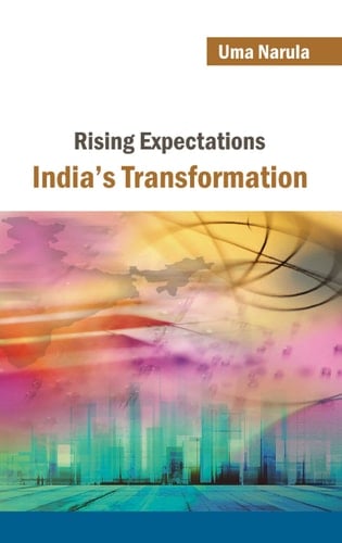 Rising Expectations India's Transformation