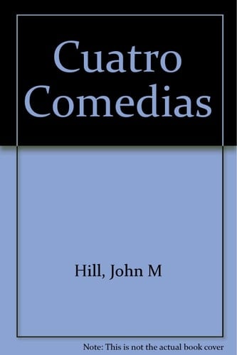Cuatro Comedias