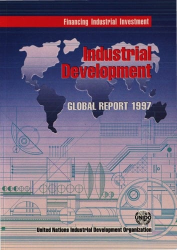 Industrial Development Global Report 1997