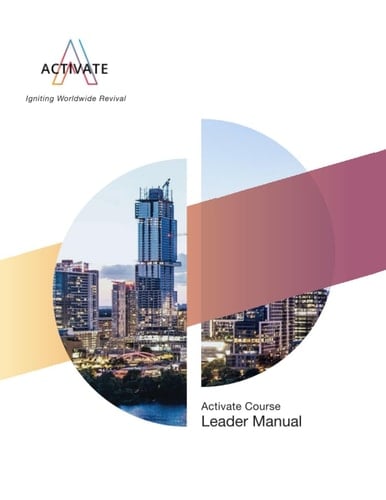 Activate Igniting Worldwide Revival - Leaders Manual