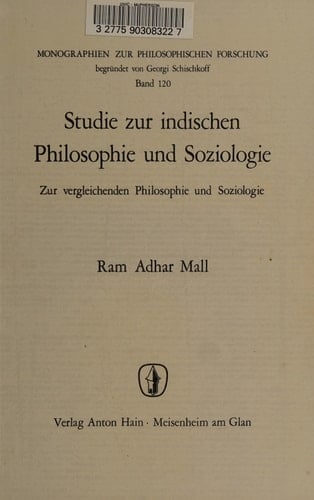 Studie zur indischen Philosophie und Soziologie: Zur vergleichenden Philosophie u. Soziologie (Monographien zur philosophischen Forchung) (German Edition)