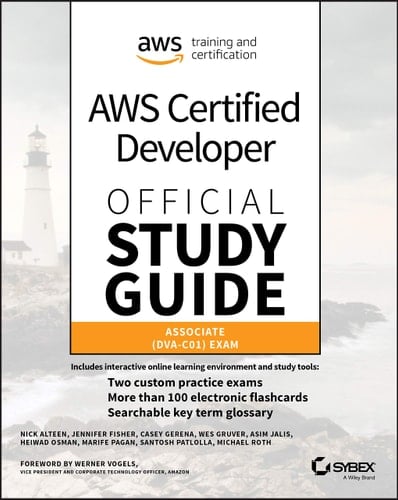 AWS Certified Developer Official Study Guide Associate (DVA-C01) Exam