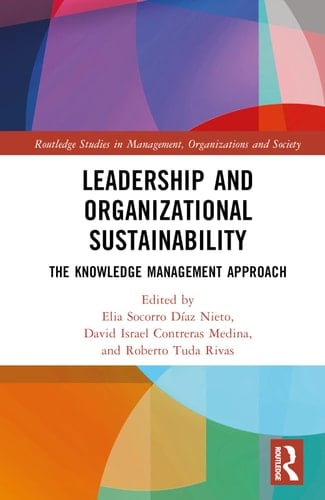 Leadership and Organizational Sustainability The Knowledge Management Approach