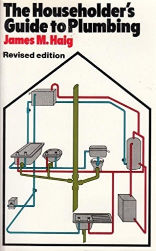 The Householder's Guide to Plumbing
