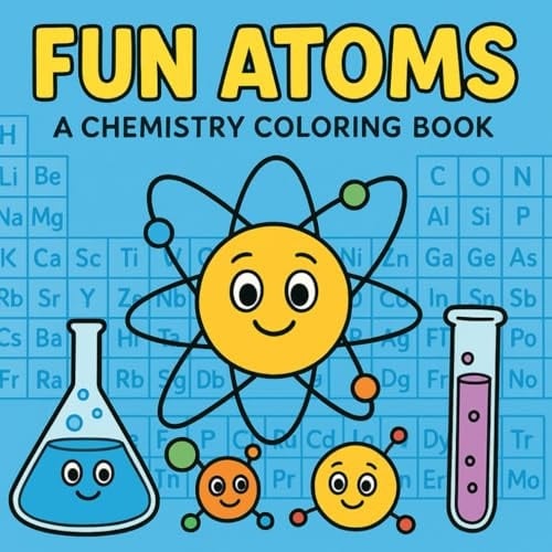 Fun Atoms: A Chemistry Coloring Book