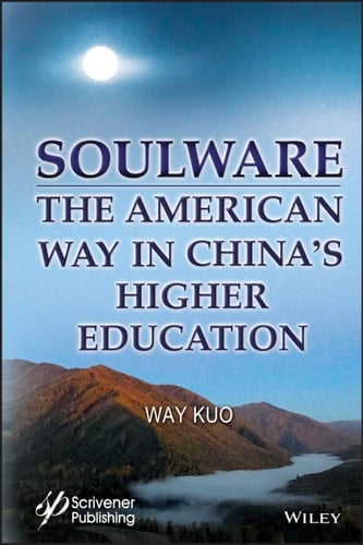 Soulware The American Way in China's Higher Education