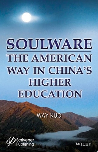 Soulware The American Way in China's Higher Education