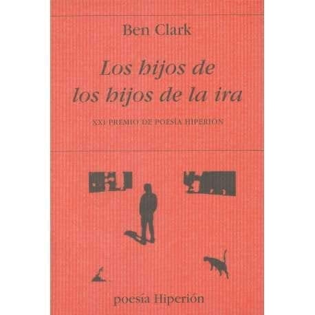 HIJOS DE LOS HIJOS DE LA IRA, LOS