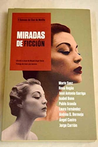 Miradas de ficción (Spanish Edition)