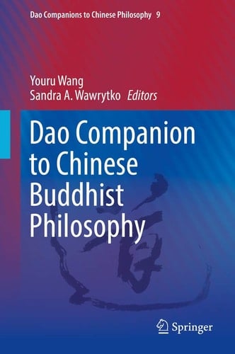 Dao Companion to Chinese Buddhist Philosophy Dharma and Dao