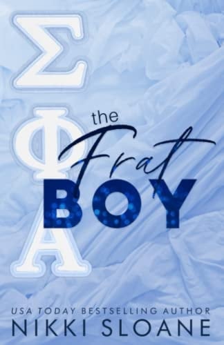 The Frat Boy: Steamy Lit Special Edition