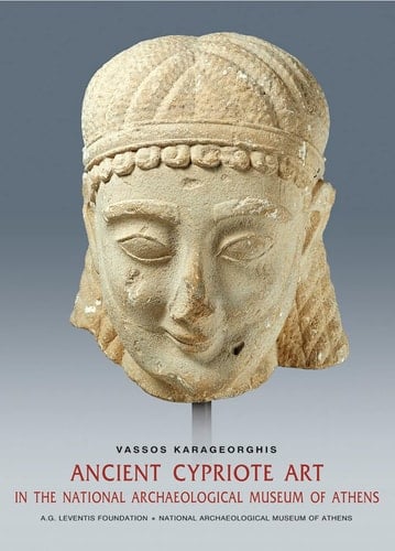 Ancient Cypriote Art in the National Archaeological Museum of Athens