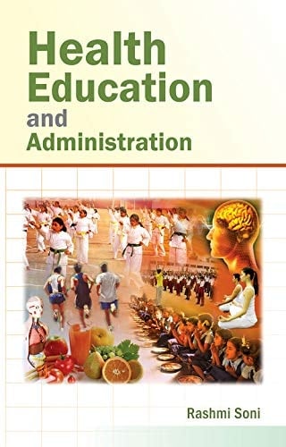 Health education and administration