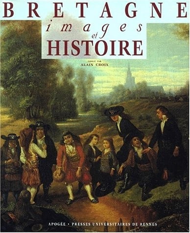 BRETAGNE IMAGES ET HISTOIRE