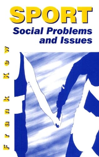 Sport: Social Problems and Issues