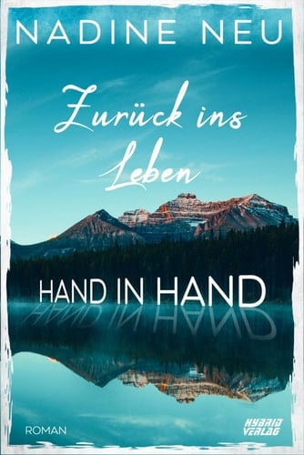 Zurück ins Leben - Hand in Hand Roman