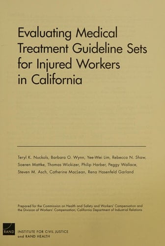 Evaluating Medical Treatment Guideline Sets for Injured Workers in California