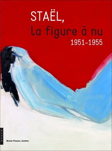 Staël, la figure à nu 1951-1955