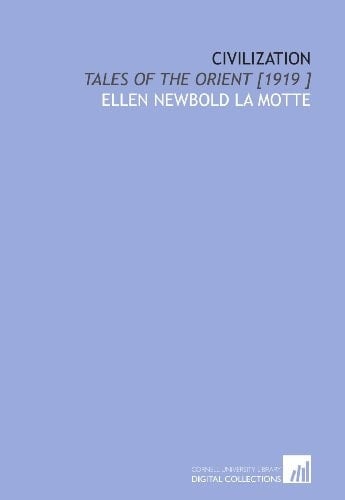 Civilization: Tales of the Orient [1919 ]