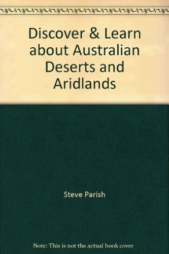 Discover & Learn about Australian Deserts and Aridlands