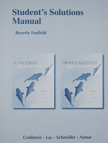 Student Solutions Manual for Calculus and Its Applications and Brief Calculus and Its Applications