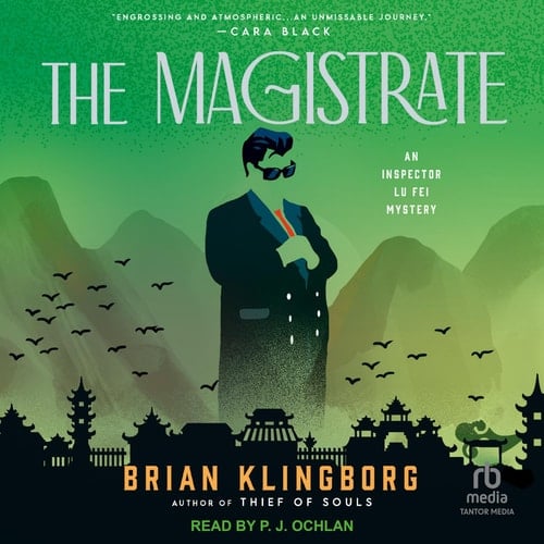 The Magistrate (Inspector Lu Fei Mystery, 3)