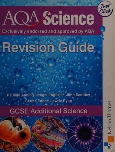 AQA Science GCSE additional science. Revision guide