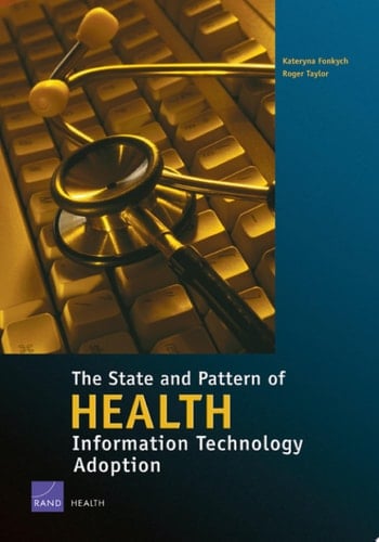 The State and Pattern of Health Information Technology Adoption