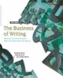 The Business of Writing Written Communication Skills for Business Students
