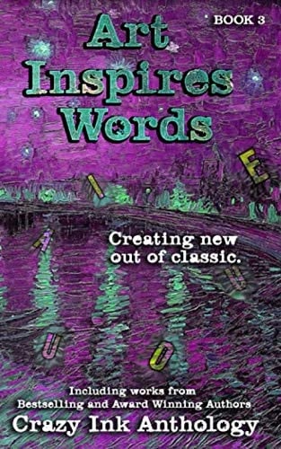 Art Inspires Words: Book Three (Art Inspires Series)