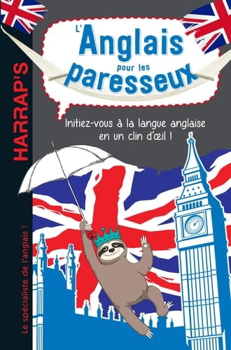 L'anglais pour les paresseux Niveau A1-A2