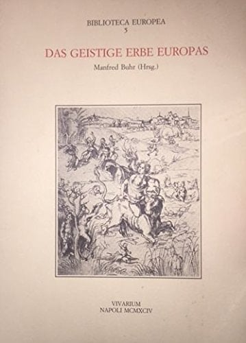 Das geistige Erbe Europas
