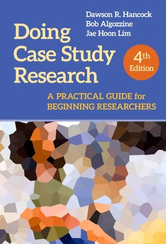 Doing Case Study Research A Practical Guide for Beginning Researchers
