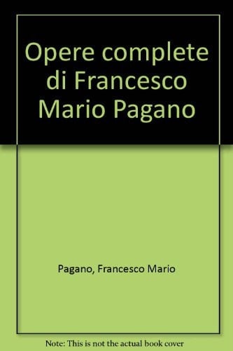 Opere complete di Francesco Mario Pagano